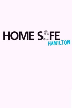 Home Safe Hamilton (2010) Home Safe Hamilton (2010)