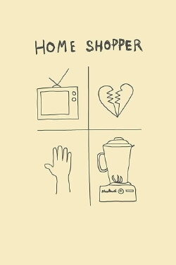 Home Shopper (2018) Home Shopper (2018)