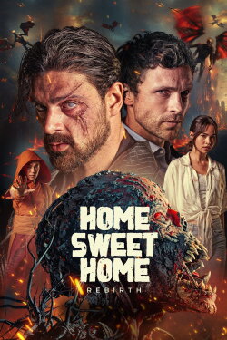 Home Sweet Home: Rebirth (2025) Home Sweet Home: Rebirth (2025)