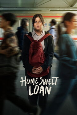 Home Sweet Loan (2024) Home Sweet Loan (2024)
