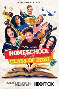Homeschool Musical: Class of 2020 (2020) Homeschool Musical: Class of 2020 (2020)