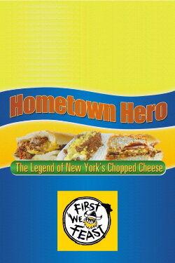 Hometown Hero: The Legend of New York's Chopped Cheese (2016) Hometown Hero: The Legend of New York's Chopped Cheese (2016)