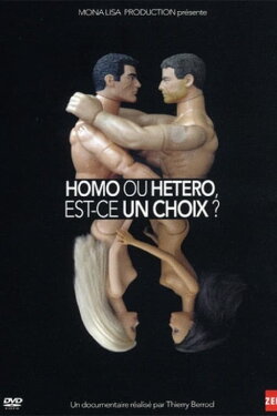 Homo ou hétéro, est-ce un choix ? (2014) Homo ou hétéro, est-ce un choix ? (2014)
