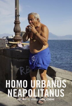 Homo Urbanus Neapolitanus (2017)
