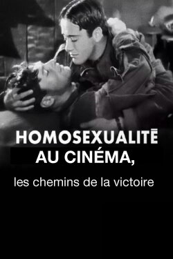 Homosexualité au cinéma, les chemins de la victoire (2024)