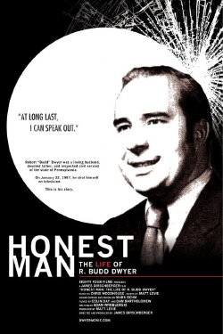 Honest Man: The Life of R. Budd Dwyer (2010)