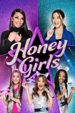 Honey Girls (2021) Honey Girls (2021)