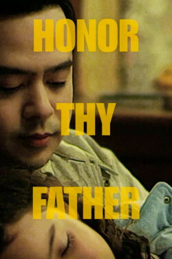 Honor Thy Father (2015) Honor Thy Father (2015)