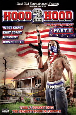 Hood 2 Hood: The Blockumentary Part II (2008) Hood 2 Hood: The Blockumentary Part II (2008)
