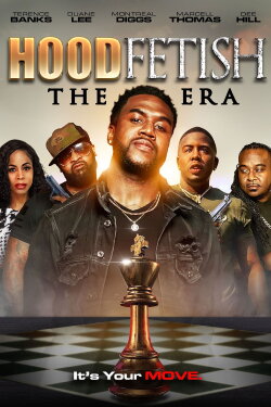Hood Fetish: The Era (2022) Hood Fetish: The Era (2022)
