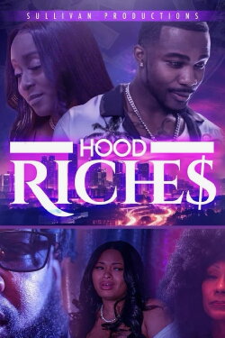 Hood Riches (2023) Hood Riches (2023)