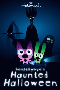Hoops & Yoyo's Haunted Halloween (2012) Hoops & Yoyo's Haunted Halloween (2012)