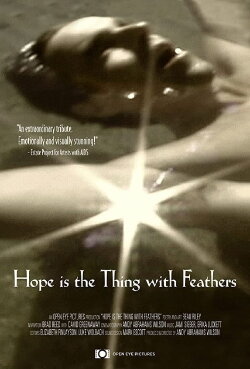 Hope Is the Thing with Feathers (2000) Hope Is the Thing with Feathers (2000)