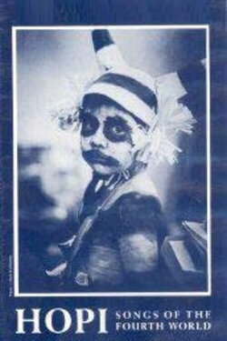 Hopi: Songs of the Fourth World (1983) Hopi: Songs of the Fourth World (1983)