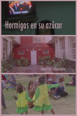 Hormigas en su azúcar (2018) Hormigas en su azúcar (2018)