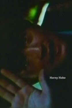 Horny Hobo (1969) Horny Hobo (1969)