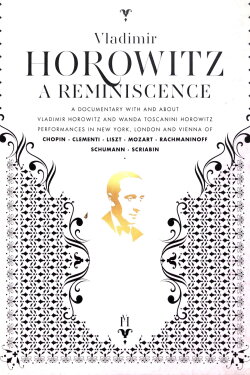 Horowitz: A Reminiscence (1993) Horowitz: A Reminiscence (1993)