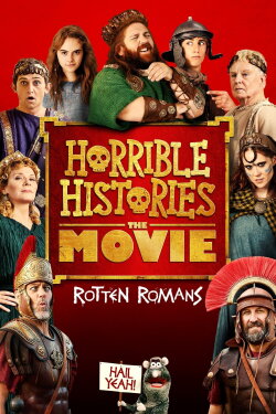 Horrible Histories: The Movie — Rotten Romans (2019) Horrible Histories: The Movie — Rotten Romans (2019)