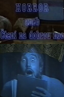 Horror aneb Čtení na dobrou noc (1992) Horror aneb Čtení na dobrou noc (1992)