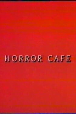 Horror Cafe (1990) Horror Cafe (1990)