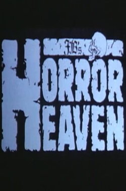 Horror Heaven (1984) Horror Heaven (1984)