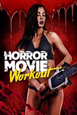 Horror Movie Workout (2013) Horror Movie Workout (2013)