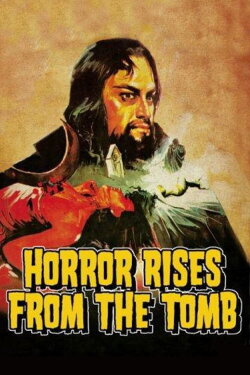 Horror Rises from the Tomb (1973) Horror Rises from the Tomb (1973)