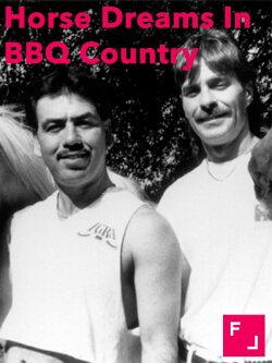 Horse Dreams in BBQ Country (1997) Horse Dreams in BBQ Country (1997)