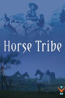 Horse Tribe (2014) Horse Tribe (2014)
