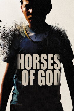 Horses of God (2013) Horses of God (2013)