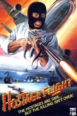Hostage Flight (1985) Hostage Flight (1985)