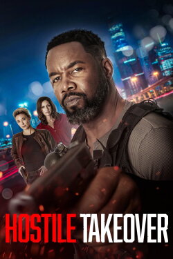 Hostile Takeover (2025) Hostile Takeover (2025)