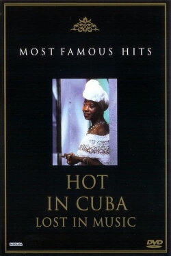 Hot in Cuba: Lost in Music (2003)