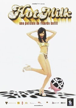 Hot Milk (2005) Hot Milk (2005)