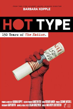 Hot Type: 150 Years of The Nation (2015) Hot Type: 150 Years of The Nation (2015)