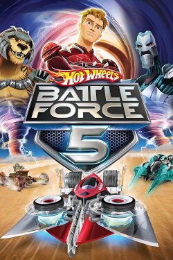 Hot Wheels Battle Force 5 - Total Revolution (2012) Hot Wheels Battle Force 5 - Total Revolution (2012)