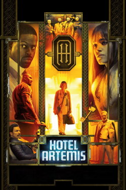 Hotel Artemis (2018) Hotel Artemis (2018)