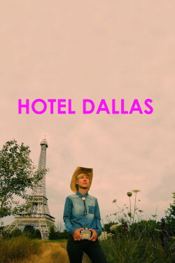 Hotel Dallas (2016) Hotel Dallas (2016)