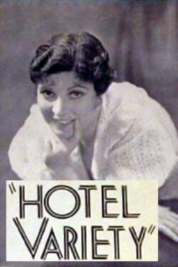 Hotel Variety (1933) Hotel Variety (1933)