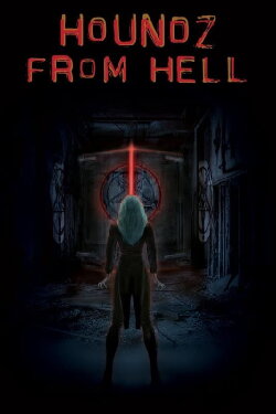 Houndz from Hell (2011) Houndz from Hell (2011)