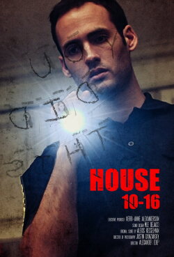 House 10-16 (2018) House 10-16 (2018)