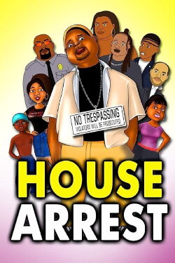 House Arrest (2016) House Arrest (2016)