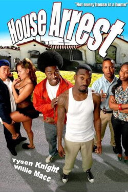 House Arrest (2008) House Arrest (2008)