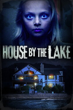 House by the Lake (2017) House by the Lake (2017)