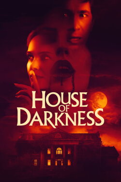 House of Darkness (2022) House of Darkness (2022)