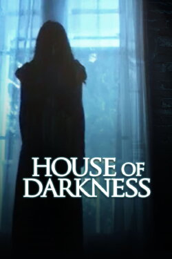 House of Darkness (2016) House of Darkness (2016)
