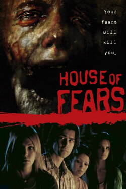 House of Fears (2007)