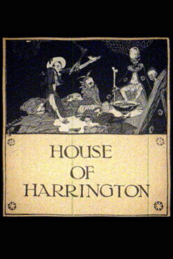 House of Harrington (2009) House of Harrington (2009)