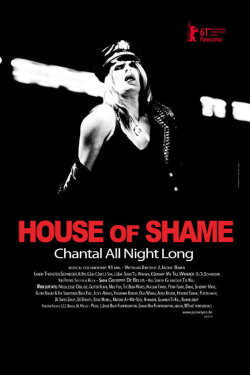 House of Shame: Chantal All Night Long (2011)