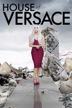 House of Versace (2013) House of Versace (2013)